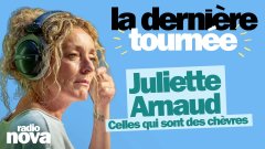 Celles qui sont des chèvres - La chronique de Juliette Arnaud
