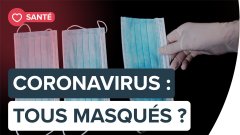 Coronavirus : demain, tous masqués ? | Futura