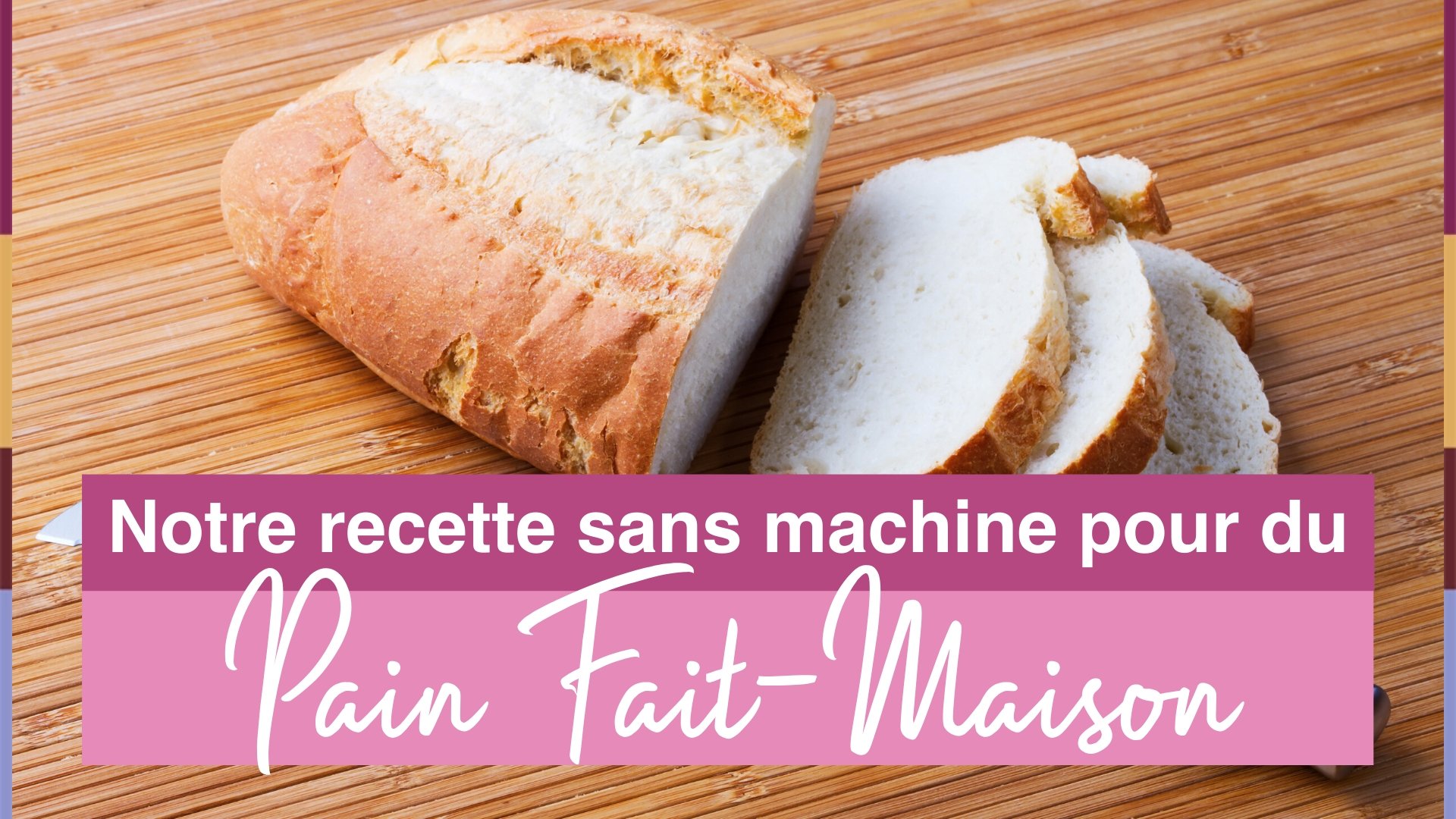 Faire Du Pain Maison Sans Machine | Ventana Blog