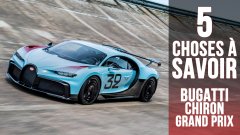 Chiron Grand Prix, 5 choses à savoir sur le programme "Bugatti Sur Mesure"