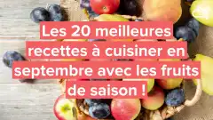 les-20-meilleures-recettes-de-fruits-de-septembre