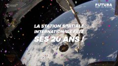 L'ISS fête ses 20 ans ! | Futura