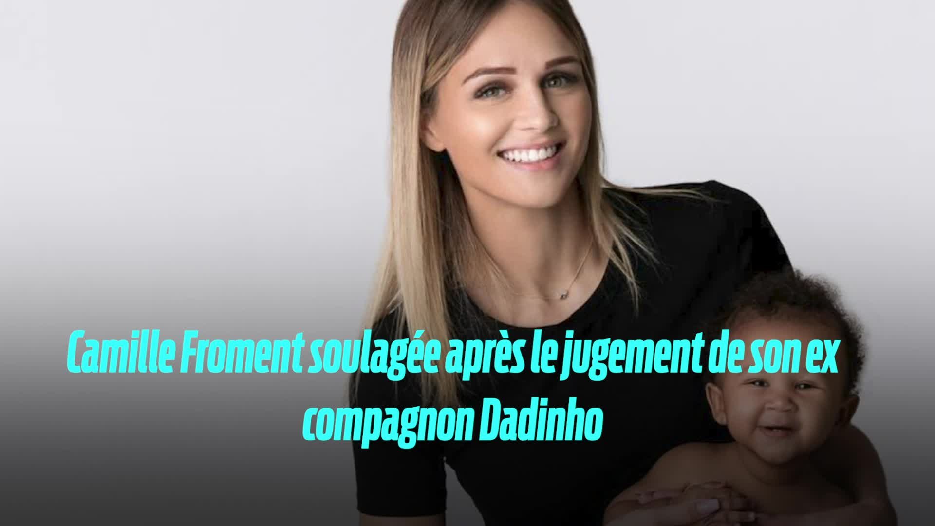 Camille Froment Et Son Ex Camille Froment soulagée après le jugement de son ex compagnon Dadinho