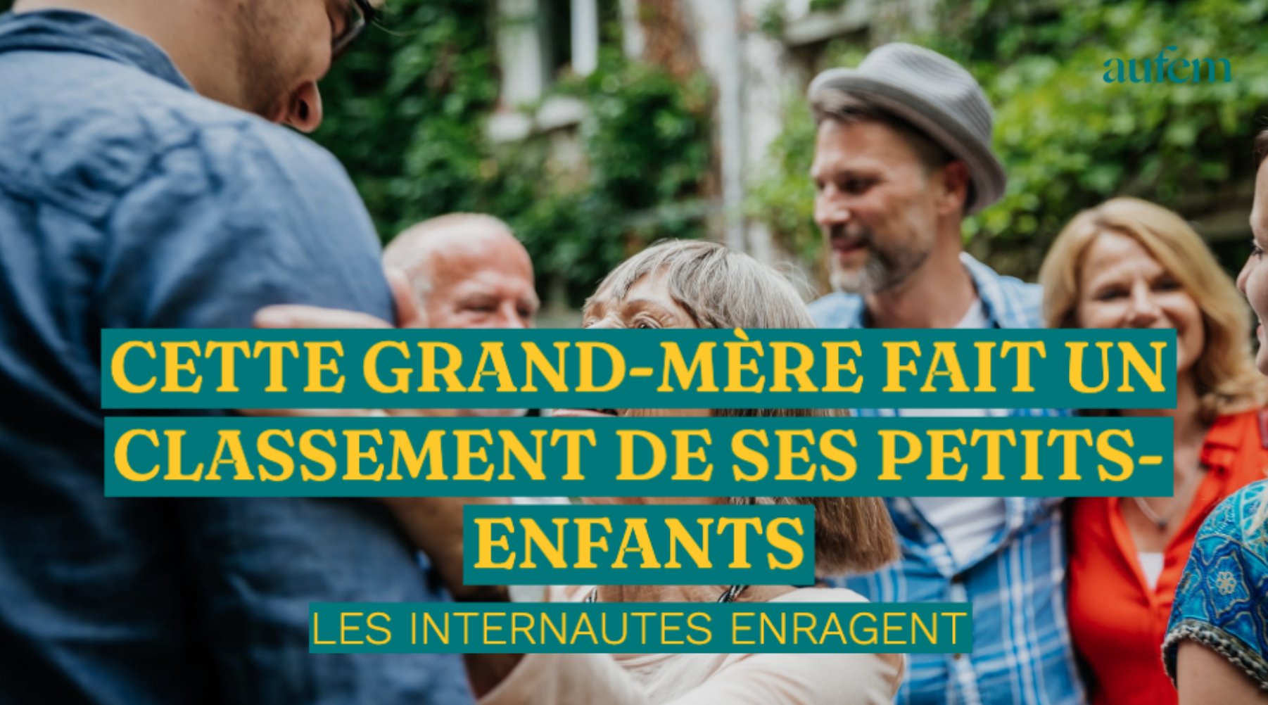 Cette grand-mère fait un classement de ses petits-enfants, les internautes  enragent