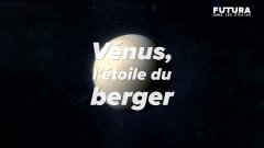 Vénus, l'étoile du berger | Futura