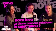 Nova Lova : La thune, le flouze, l'argent dans les relations : le sujet tabou ?