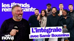Les grands remplaçants - L'intégrale du 3 novembre avec Samir Bousnina