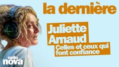 Celles et ceux qui font confiance - La chronique de Juliette Arnaud