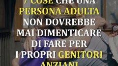 Ricorda il valore dei tuoi genitori quando sono anziani