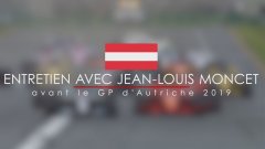 Entretien avec Jean-Louis Moncet avant le Grand Prix F1 d'Autriche 2019