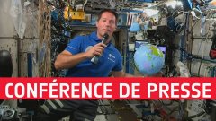Conférence de presse de Thomas Pesquet depuis l'ISS | Futura