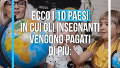 I 10 Paesi in cui gli insegnanti vengono pagati di più