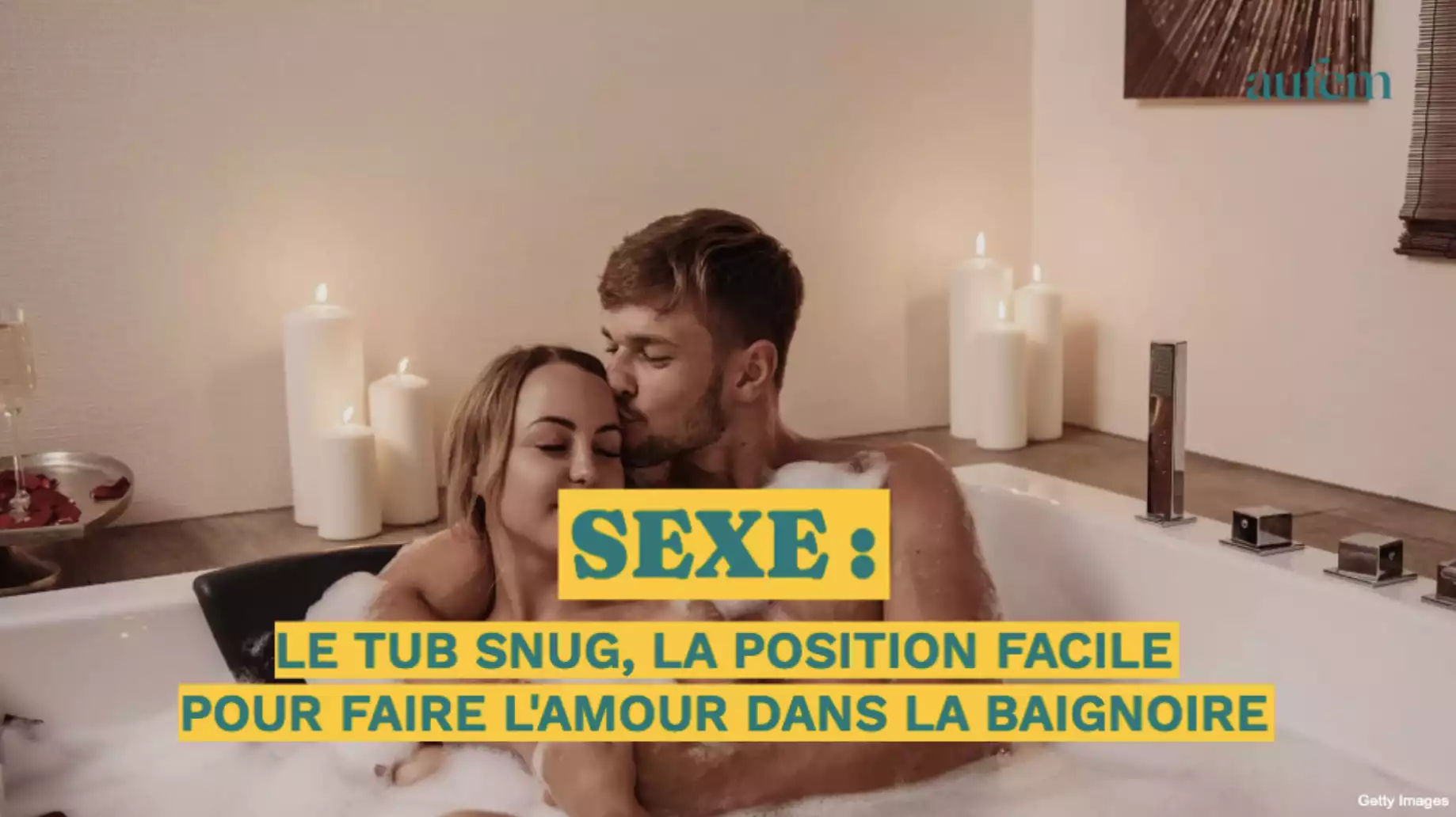 Sexe : le Tub Snug, la position facile pour faire l’amour dans la baignoire