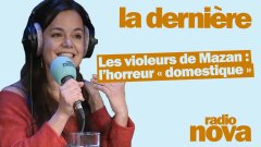 Les violeurs de Mazan : l’horreur « domestique » : la chronique de Laélia Veron dans 