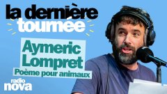 Poème pour animaux - La chronique d'Aymeric Lompret