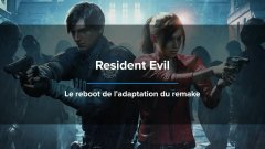 Resident Evil : le reboot de l'adaptation du remake