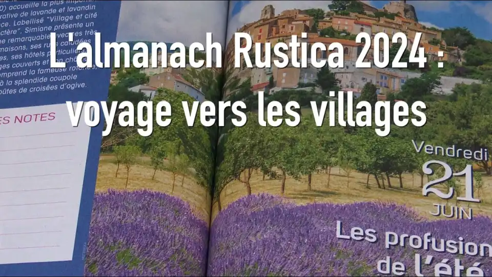 Almanach Rustica 2024 : que visiter dans les villages de France ?