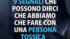 9 comportamenti di una persona tossica