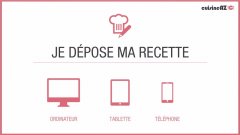 Comment déposer une recette sur Cuisine AZ ?