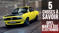 Manta GSe Elektromod, 5 choses à savoir sur un restomod par Opel