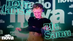 Blu Samu (DJ Set) | Nova Danse