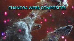 Quick Look NASA's Chandra, Webb Combine for Arresting Views