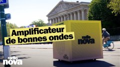 Radio Nova, amplificateur de bonnes ondes