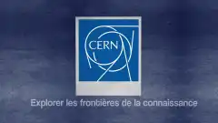 Qu'est-ce que le CERN