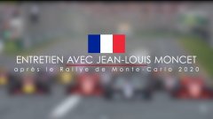 Entretien avec Jean-Louis Moncet à propos du Rallye de Monte-Carlo 2020
