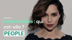 Emilia Clarke : qui est-elle ?