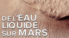 Interview : a-t-on réellement vu de l'eau liquide sur Mars ?