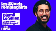 Céline Dion : rend l’argent ! - La chronique de Djamil Le Shlag dans 