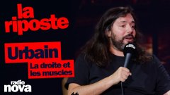 La droite et les muscles - La chronique d'Urbain dans 