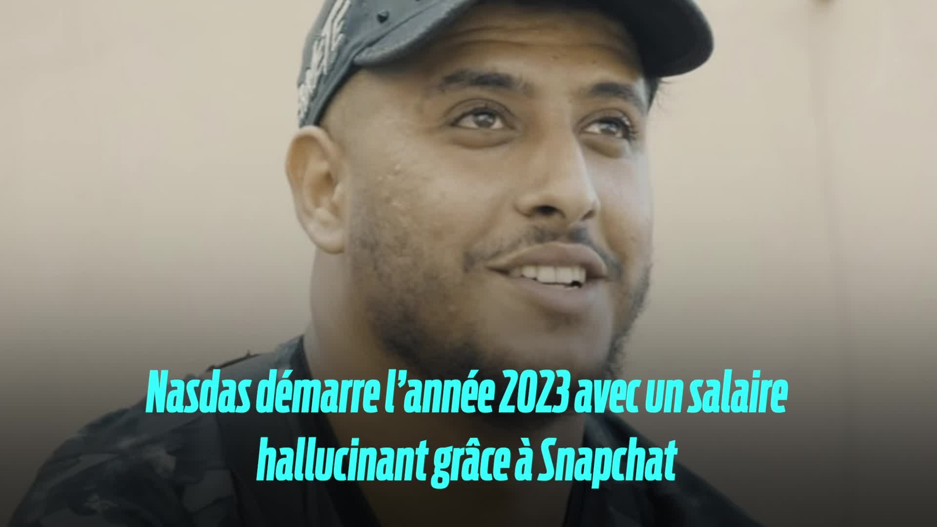 Combien Gagne Nasdas Par Mois Nasdas démarre l'année 2023 avec un salaire hallucinant grâce à Snapchat