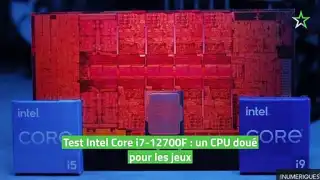 Test Intel Core i7-12700F : un CPU doué pour les jeux - Les Numériques