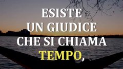 Il tempo è un giudice