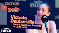 Victoria Dauberville : danse classique, Beyoncé & Gene Kelly
