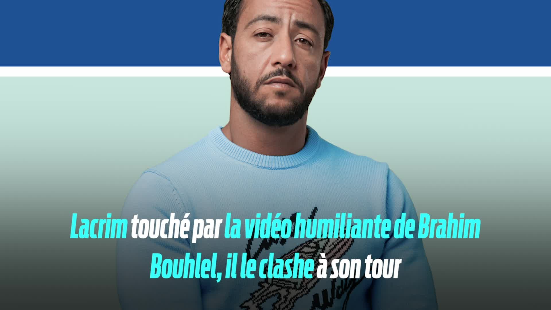Le Coeur A Mal Lacrim Lacrim touché par la vidéo humiliante de Brahim Bouhlel, il le clashe à son  tour