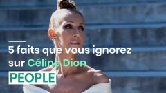 5 faits que vous ignorez sur Céline Dion