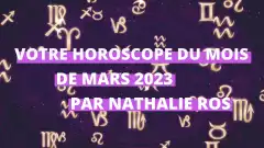 Votre horoscope du mois de mars 2023